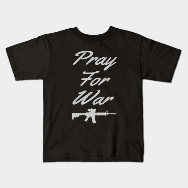 Pray For War Kids T-Shirt by SaltyTees